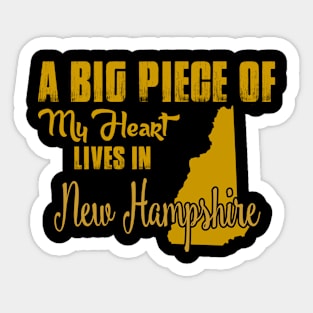 A Big Piece Of My Heart Lives In New Hampshire Sticker